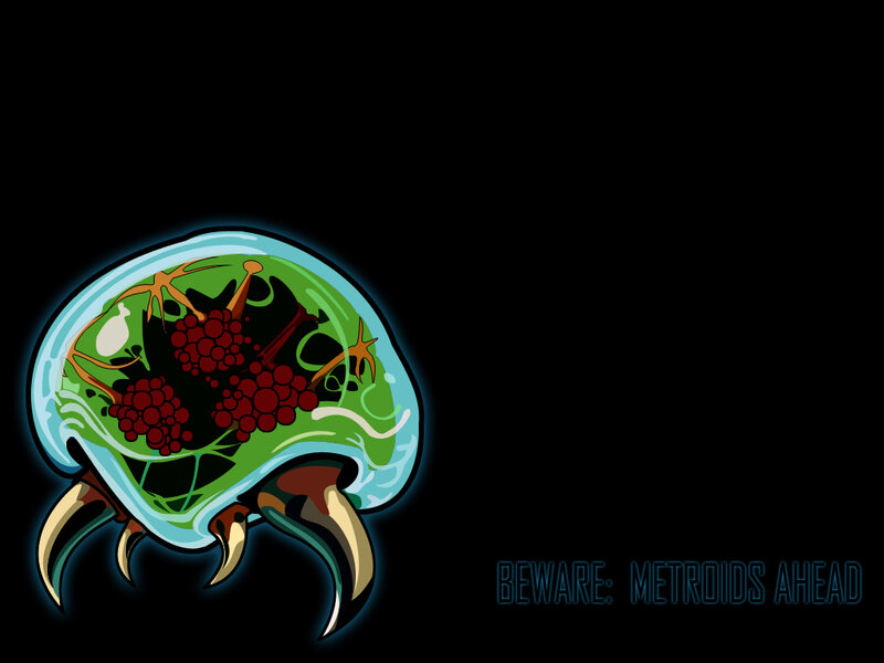 Beware: Metroids Ahead