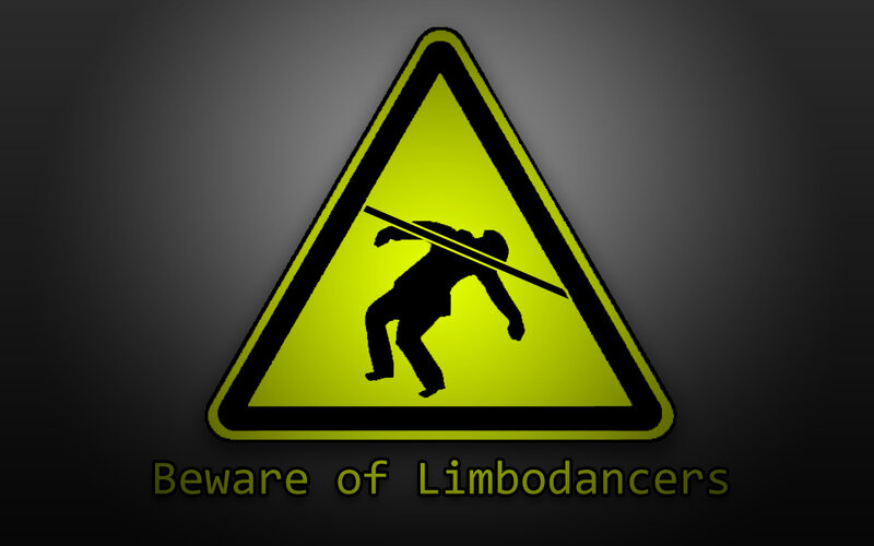 Beware of Limbodancers