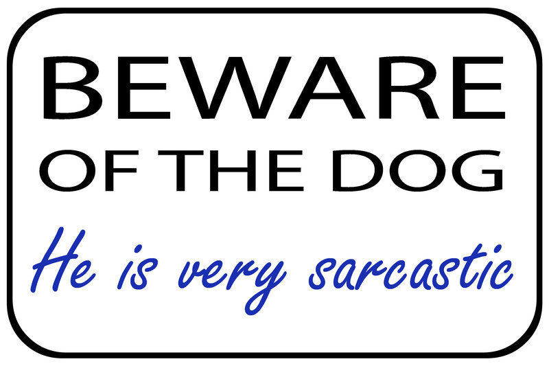 Beware of the Dog sign