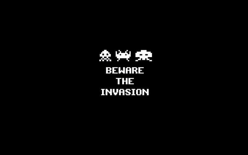 Beware the Invasion
