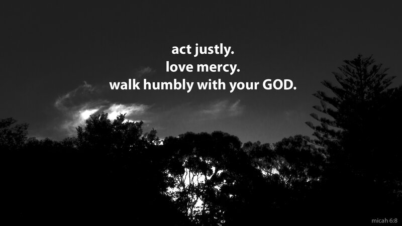 Biblical quote on justice and mercy