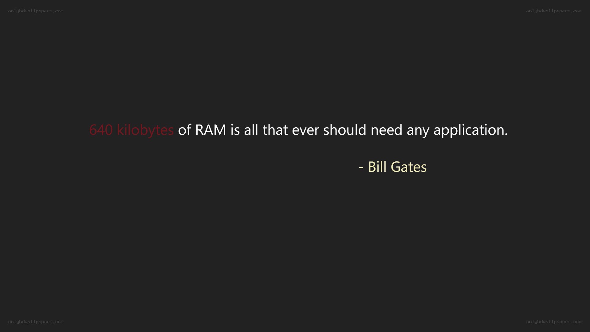 Bill Gates quote on RAM