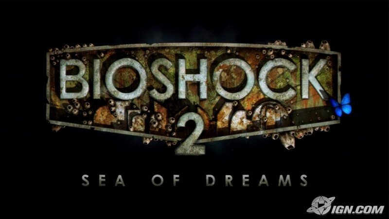 Bioshock 2: Sea of Dreams