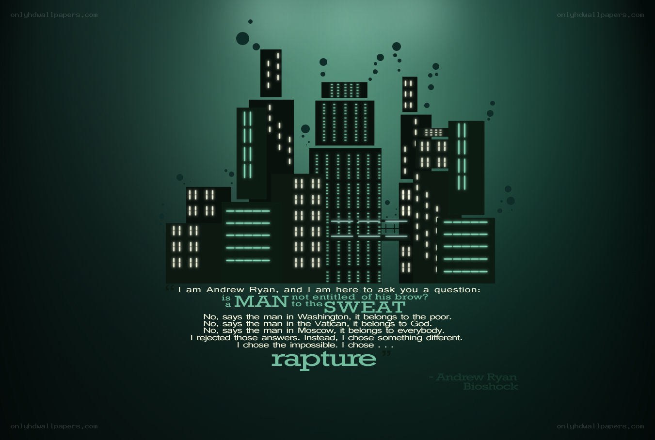 bioshock rapture quote