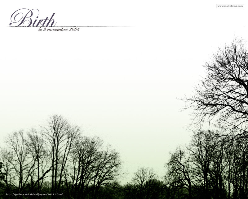 Birth, November 3, 2004