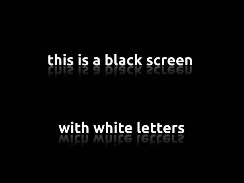 black screen with white text