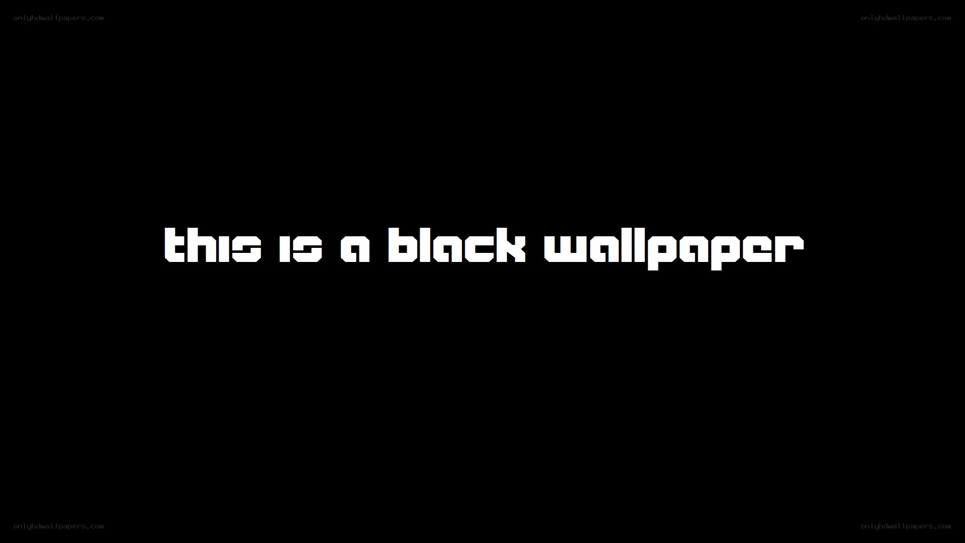 black wallpaper with text