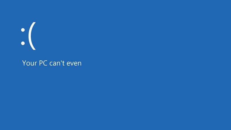Blue Error Screen — Sad