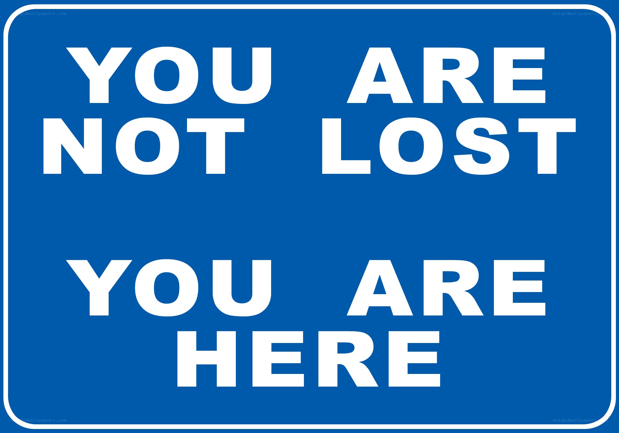 blue sign with white text