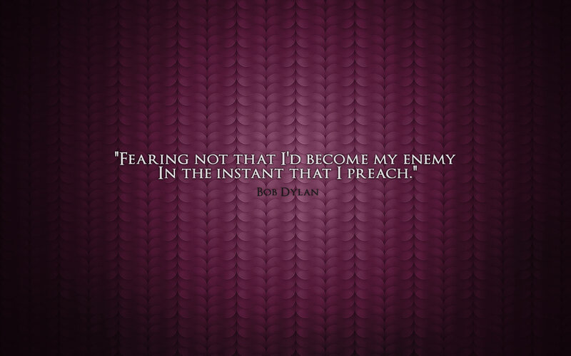 Bob Dylan quote wallpaper