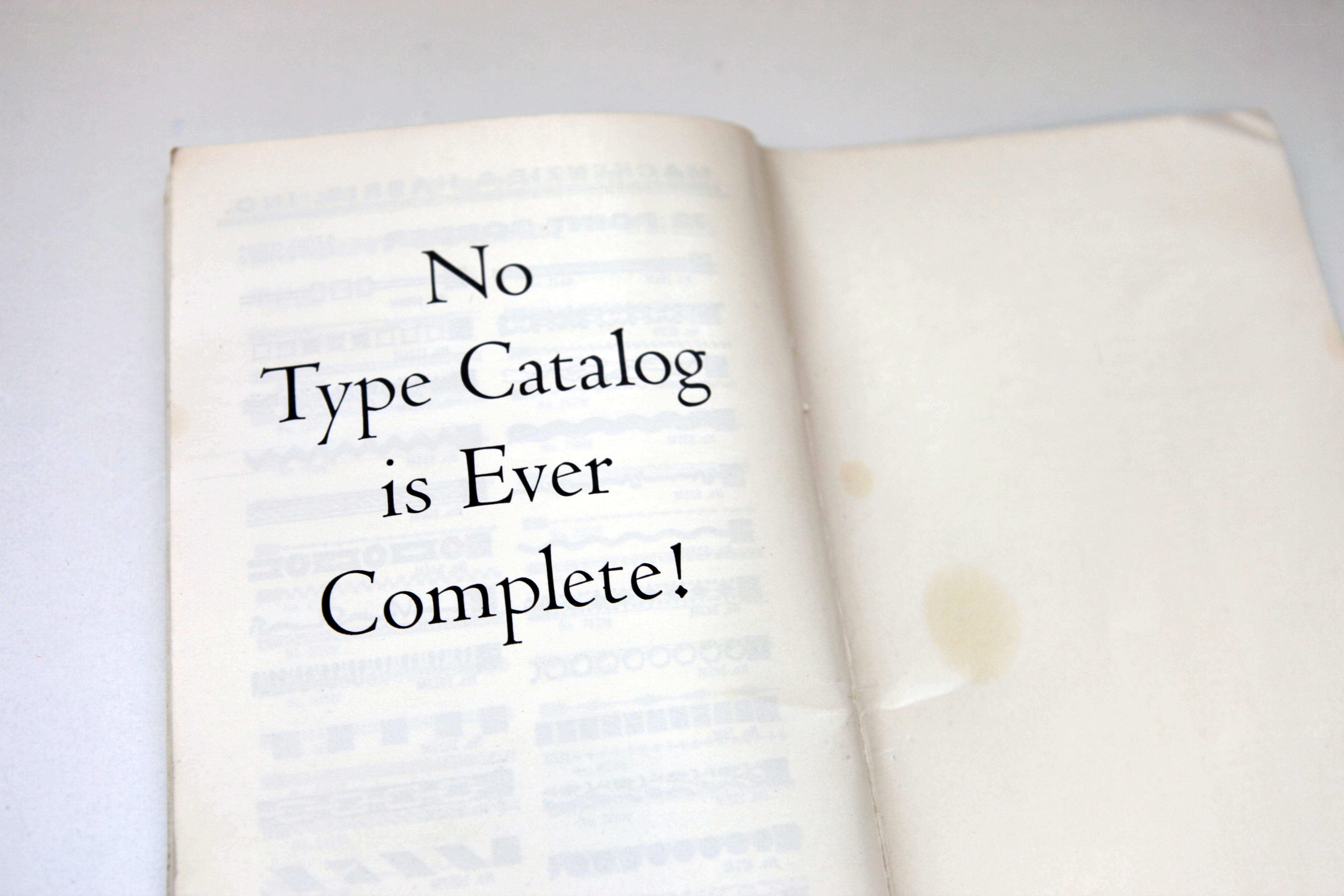 book with text 'No Type Catalog is Ever Complete'