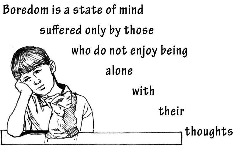 boredom and thoughts
