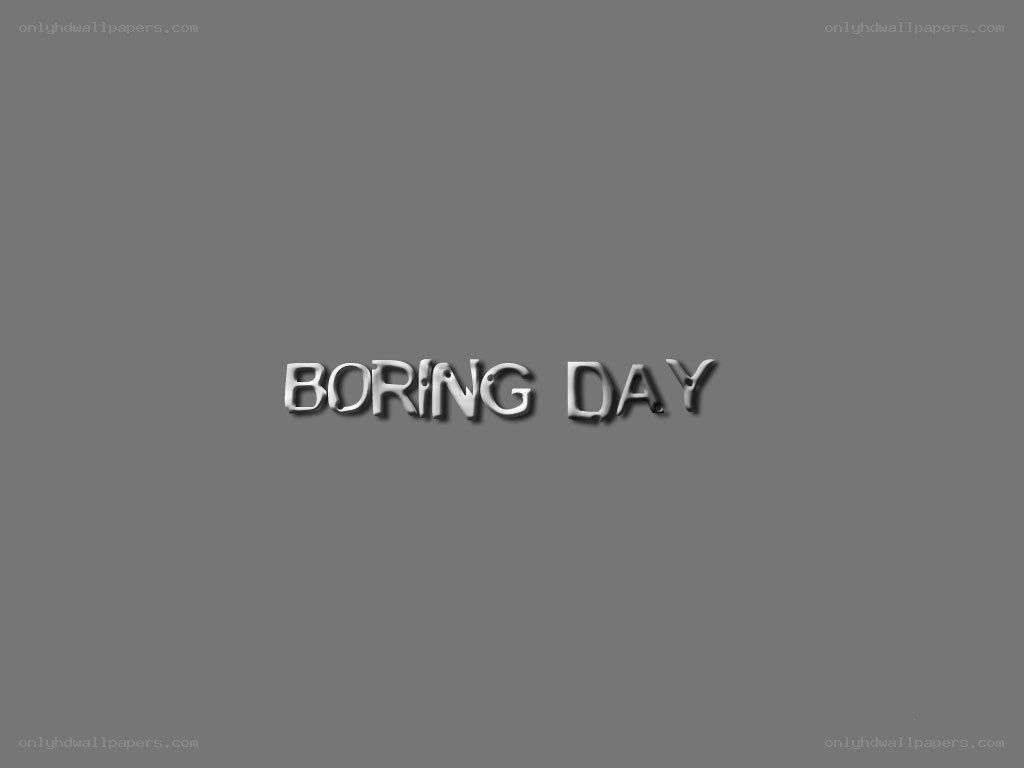 Boring Day title card