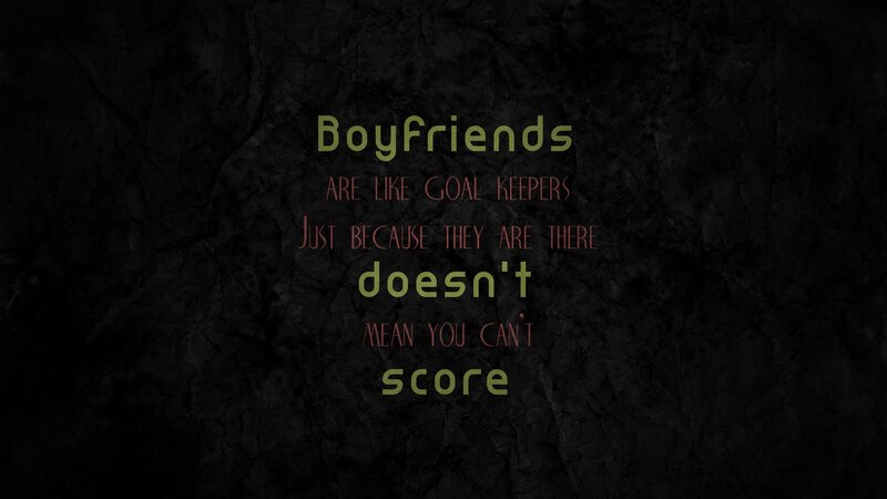 Boyfriend metaphor quote