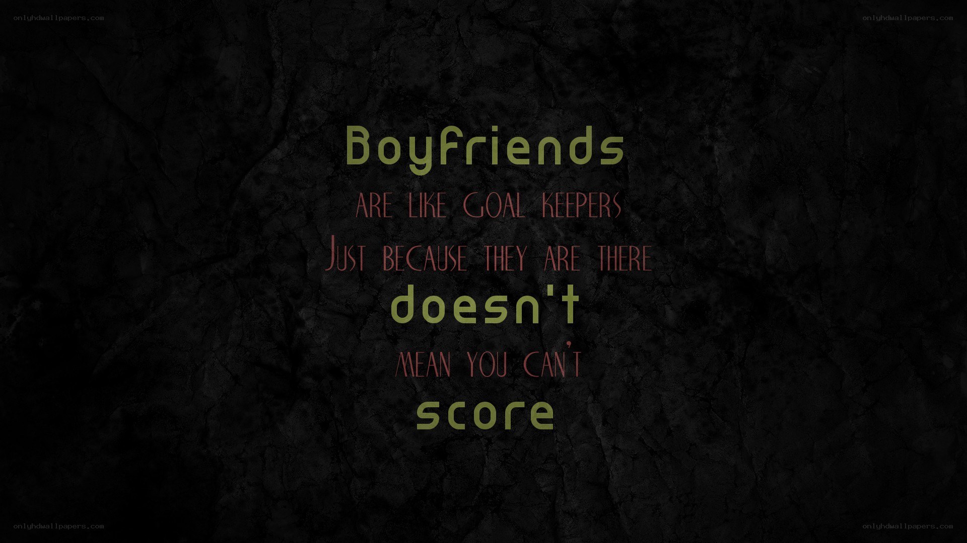 Boyfriend metaphor quote