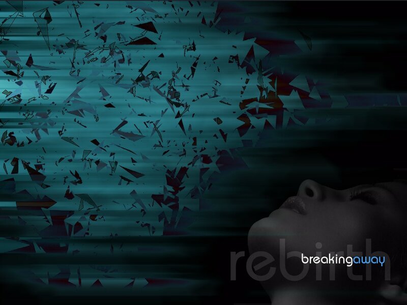 breaking away rebirth