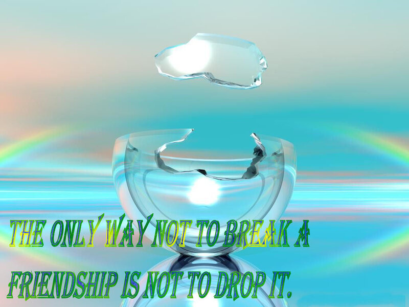 broken glass friendship quote