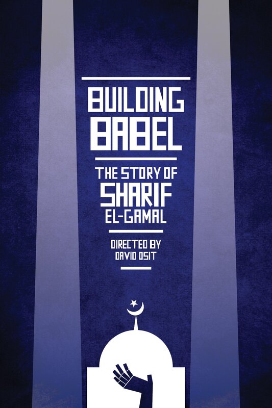 Building Babel: The Story of Sharif El-Gamal