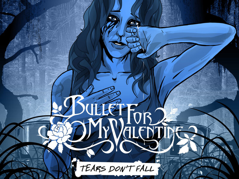 Bullet for My Valentine - Tears Don't Fall
