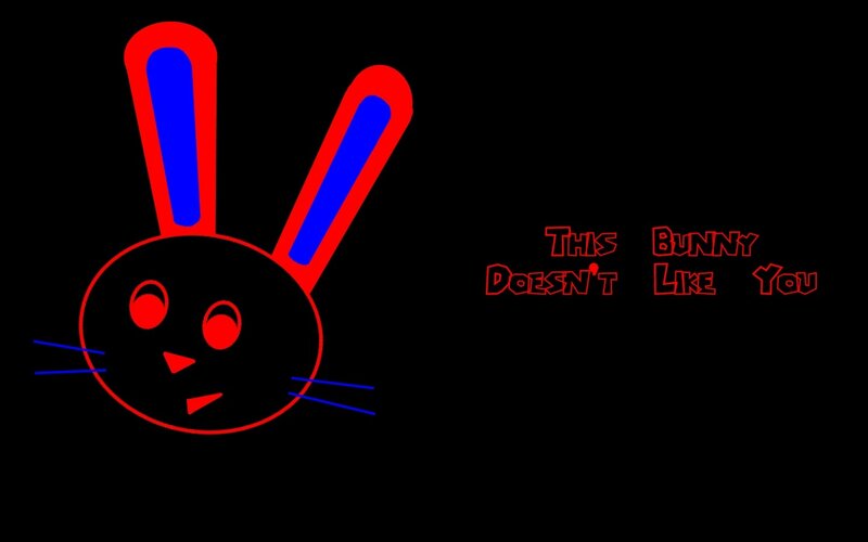 bunny doesn't like you