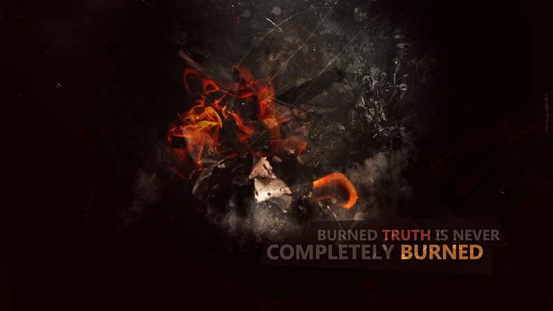 burned truth never dies