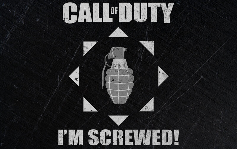 Call of Duty: I'm Screwed