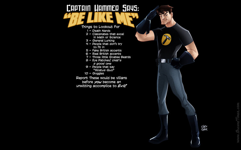 Captain Hammer's advice
