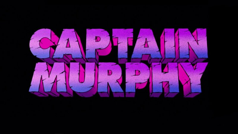 Captain Murphy Text