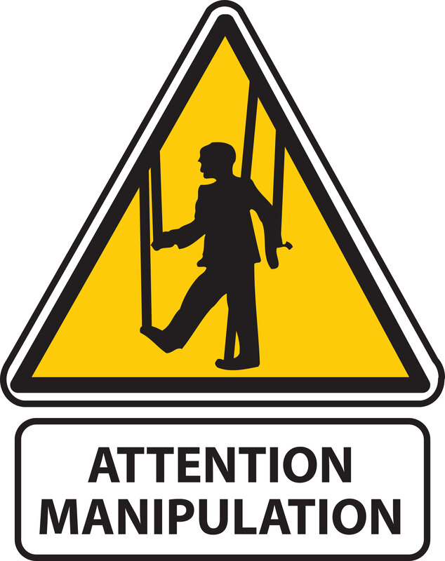 Caution: Manipulation Warning