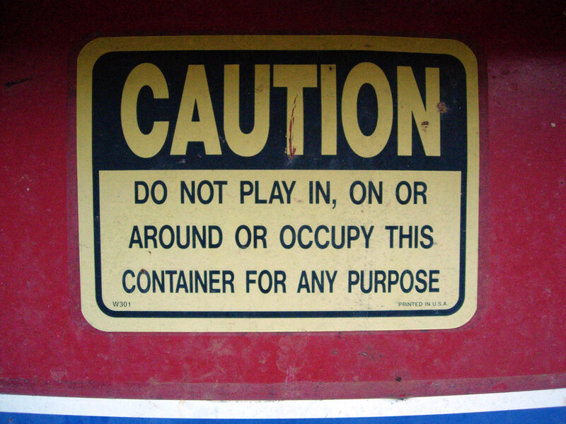 Caution sign on container