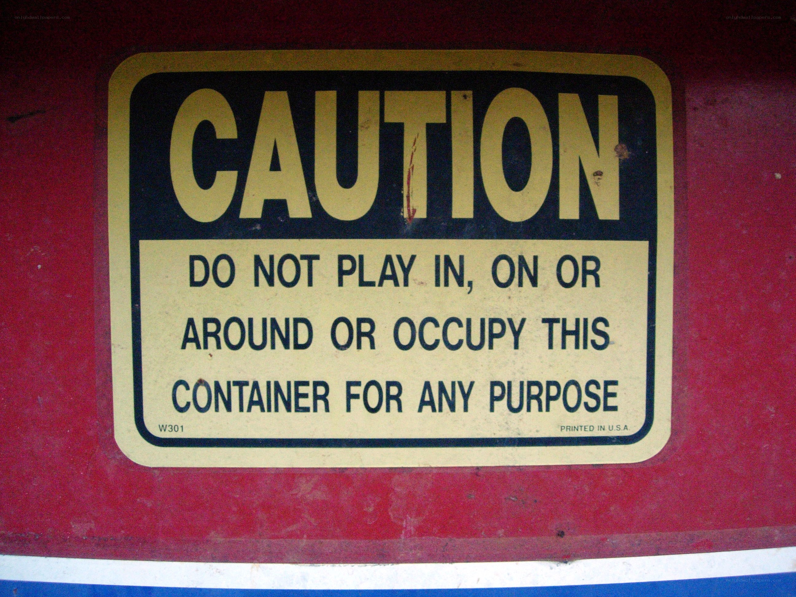 Caution sign on container