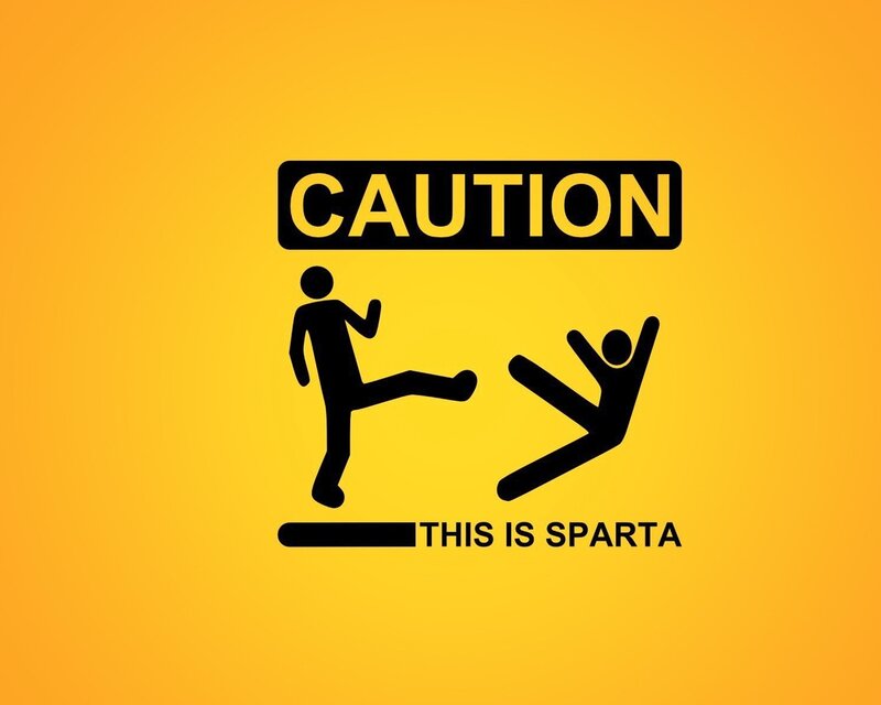 Caution: This Is Sparta