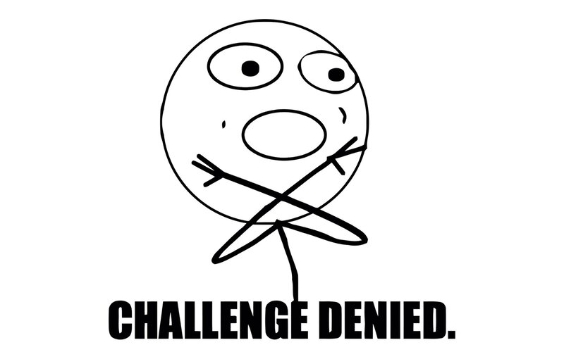 Challenge Denied meme