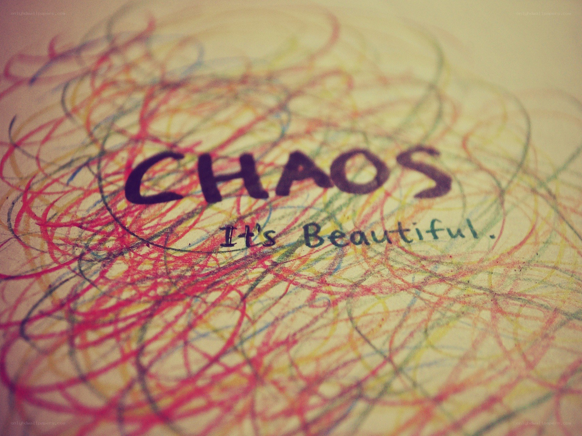 Chaos is beautiful