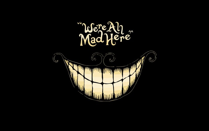 Cheshire Cat Smile — Black, Creepy, Illustration, Text