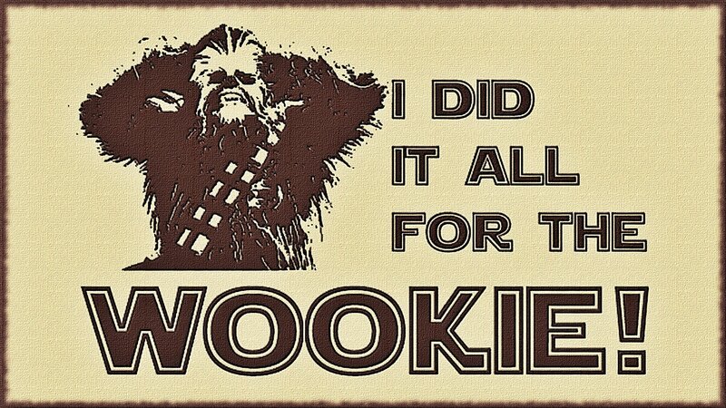 Chewbacca Wookiee quote