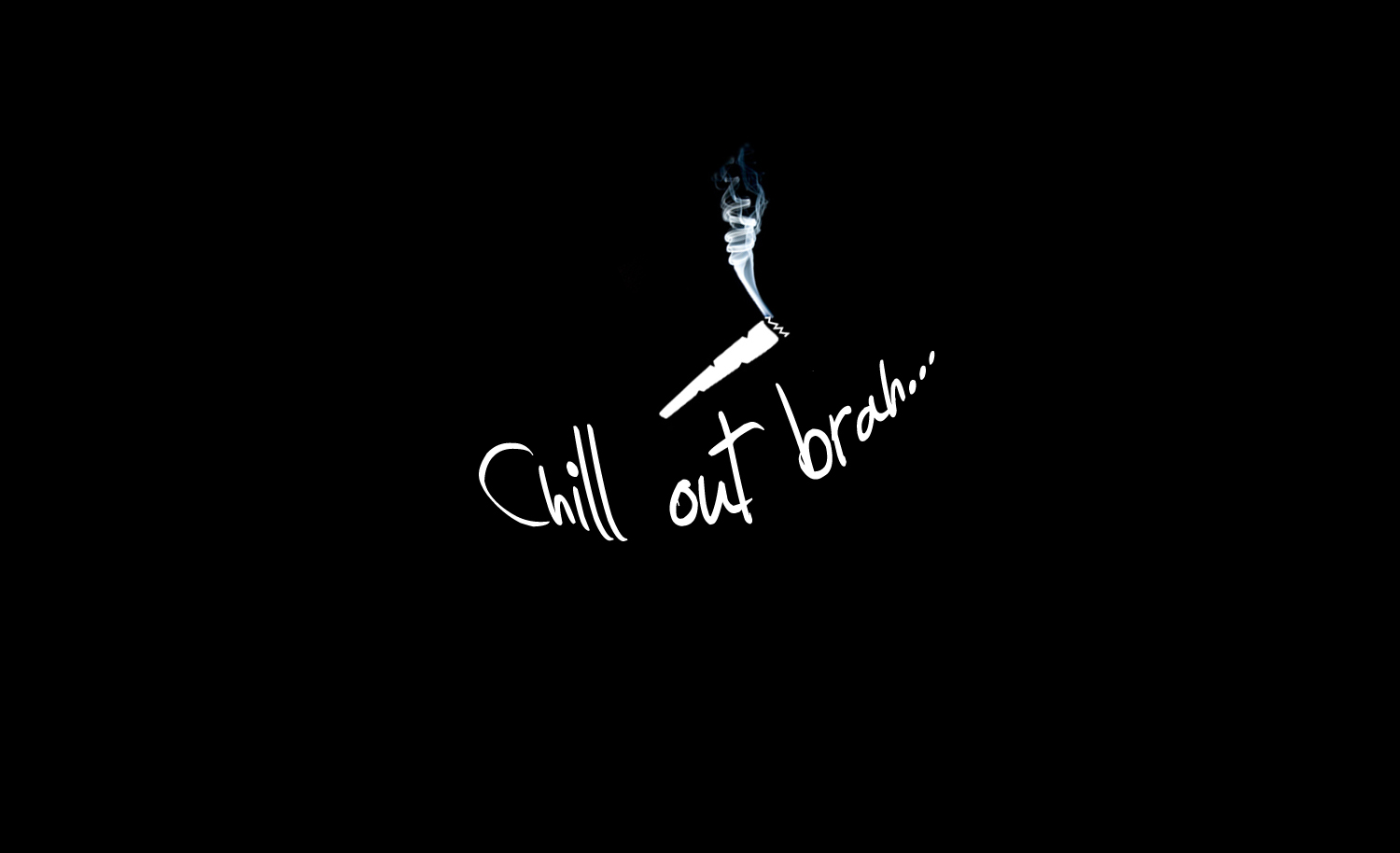 chill out brah image