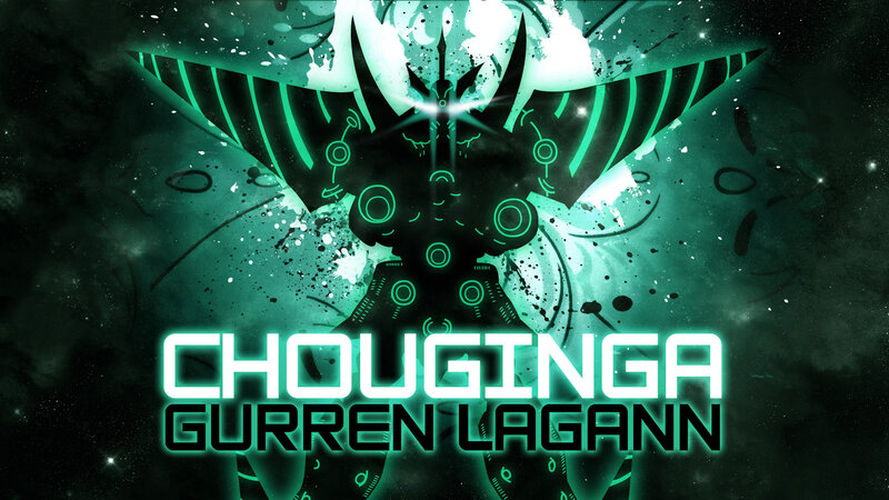 Chouginga Gurren Lagann