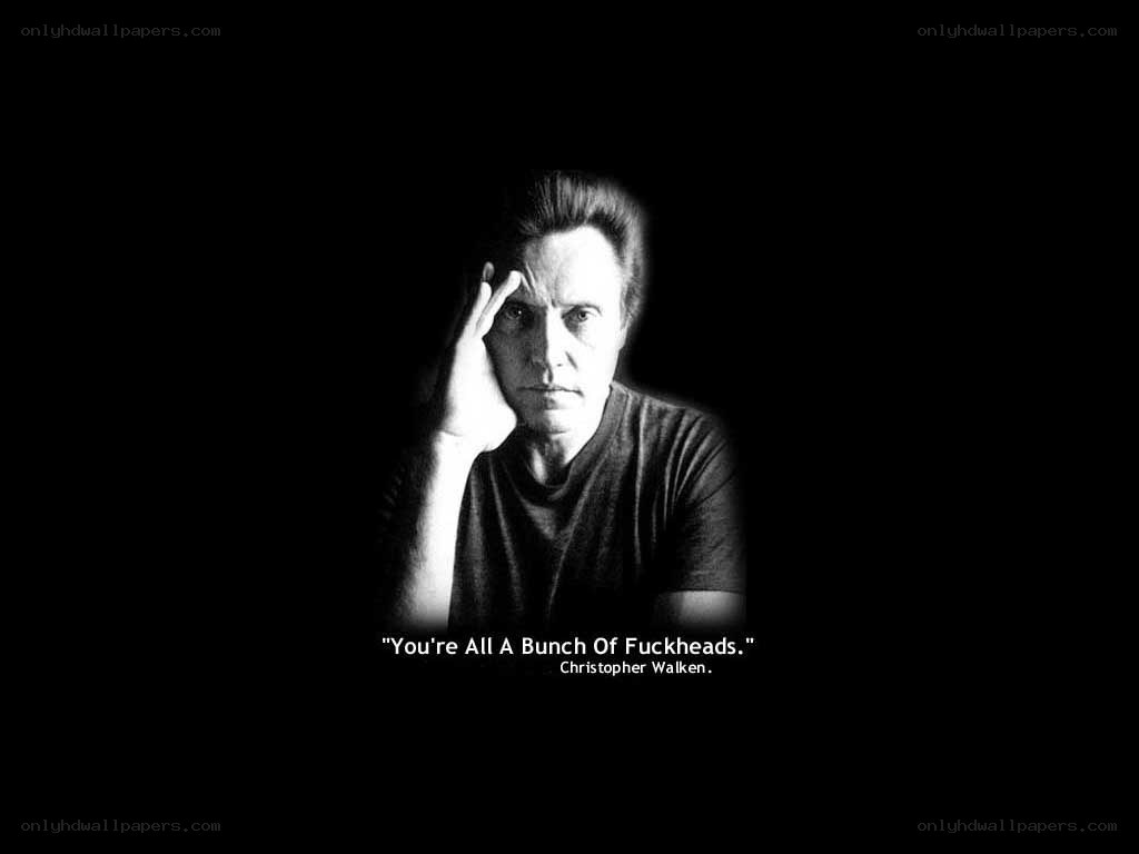 Christopher Walken quote