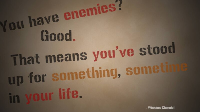 Churchill quote on enemies