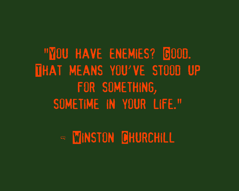 Churchill quote on enemies