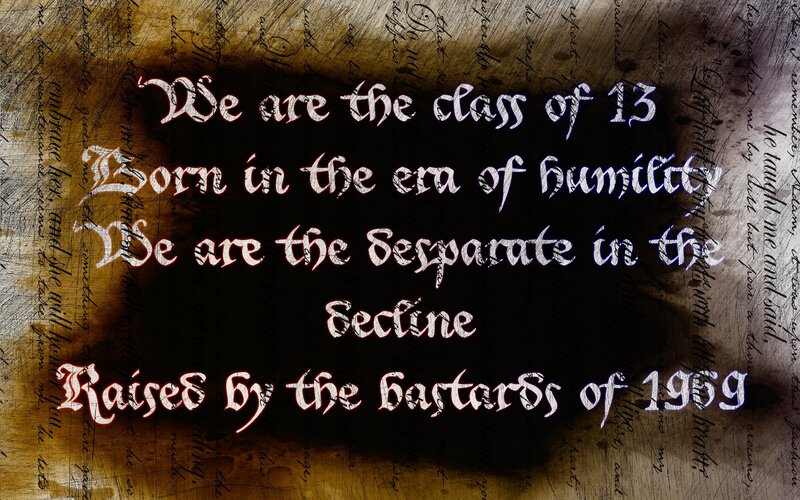 Class of 13 quote