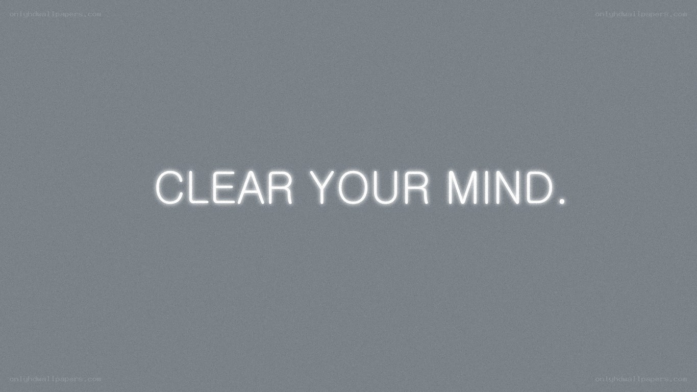 Clear Your Mind