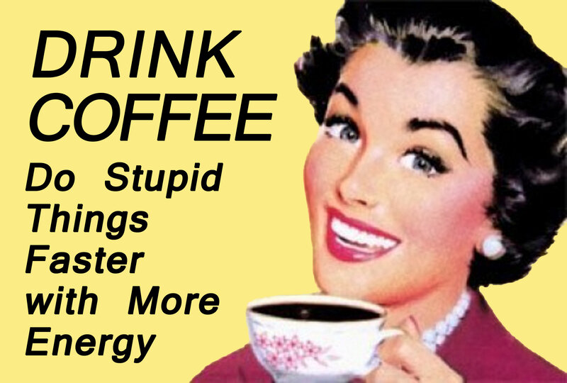 coffee humor poster