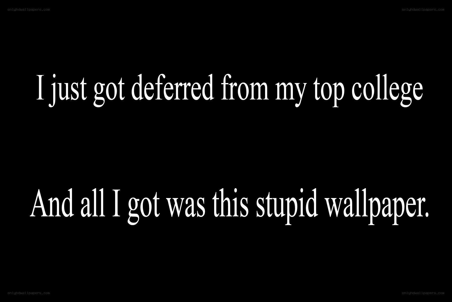 college deferral humor