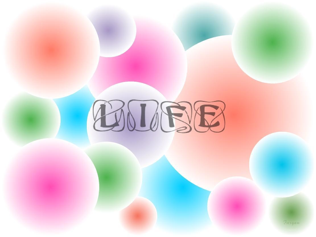 Colorful bubbles with life text