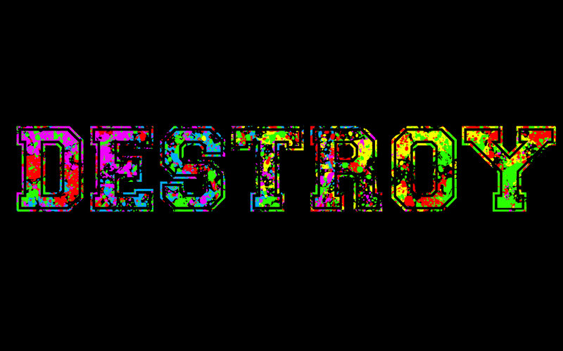 colorful destroy text