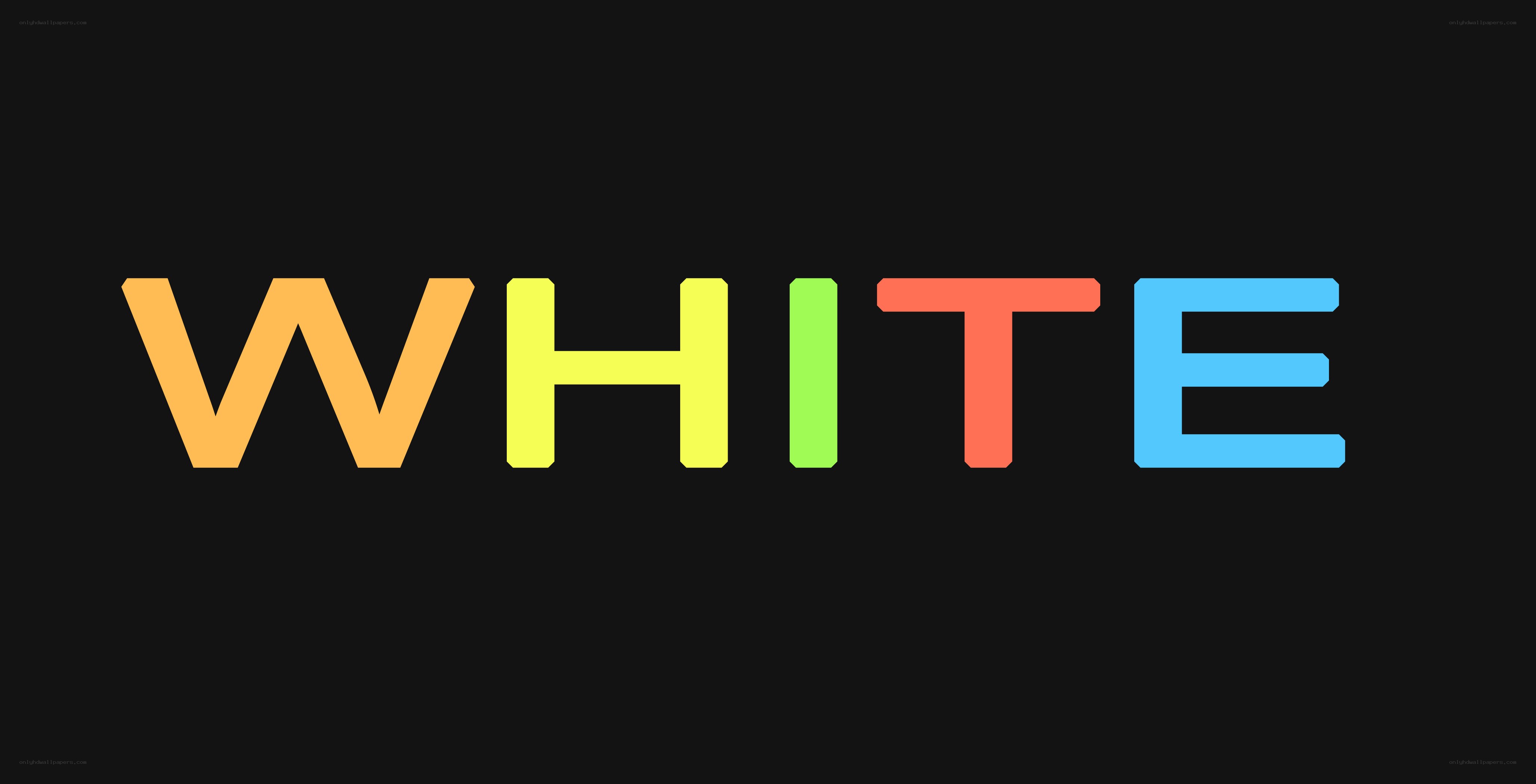 Colorful word 'WHITE'
