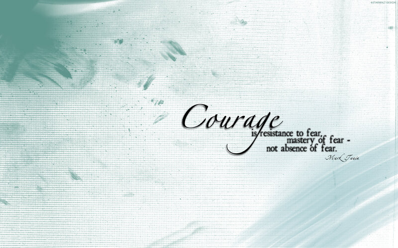 courage quote wallpaper