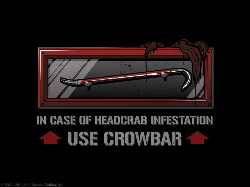 Crowbar in case of headcrab infestation